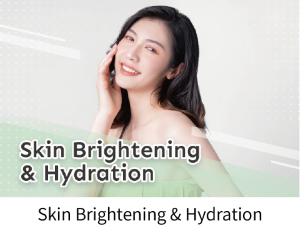 Skin Brightening & Hydration