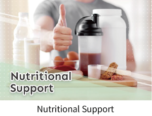 Nutritional Support Nutritional Support