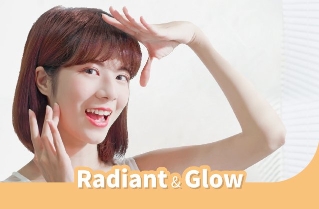 Radiant & Glow Series