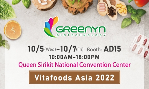 Welcome to Vitafoods Asia 2022_Greenyn Biotechnology