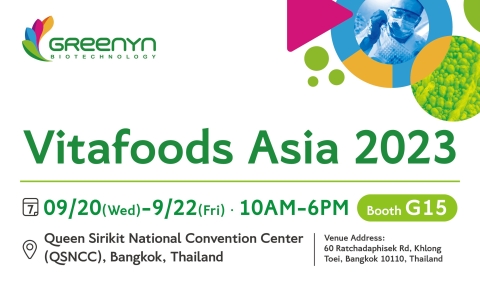 Welcome to Vitafoods Asia 2023 - Greenyn Biotechnology