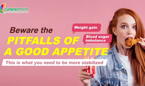 Beware the Pitfalls of a Good Appetite